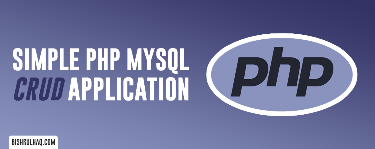 Simple PHP MySQL CRUD Application