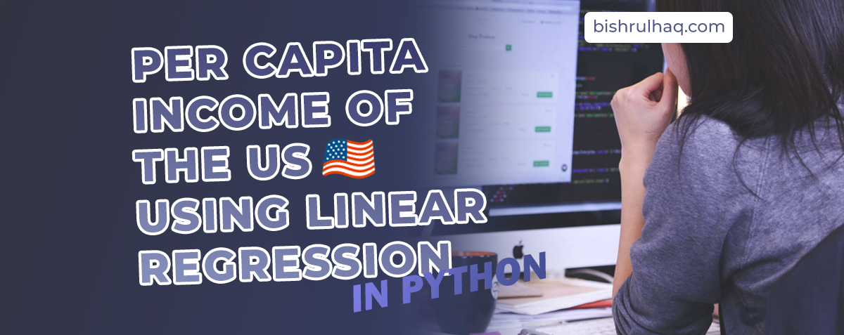Predicting per capita income of the US using linear regression